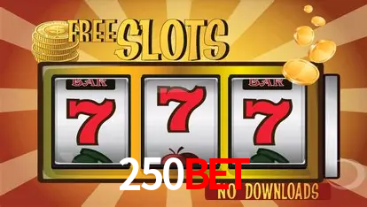 Descubra o Mundo do Cassino Online com 250bet